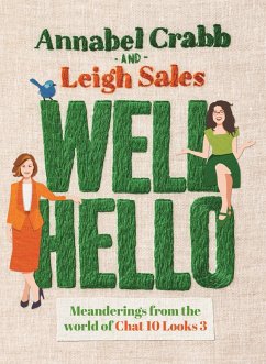 Well Hello (eBook, ePUB) - Sales, Leigh; Crabb, Annabel
