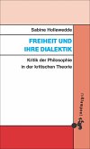 Freiheit und ihre Dialektik (eBook, PDF)