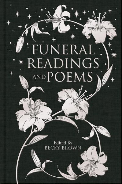 Funeral Readings and Poems (eBook, ePUB) Funeral Readings and Poems (eBook, ePUB)