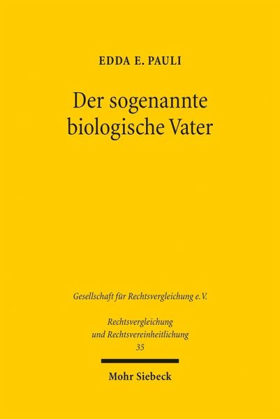 Der sogenannte biologische Vater (eBook, PDF) Der sogenannte biologische Vater (eBook, PDF)
