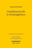 Grundwasserrecht in Trockengebieten (eBook, PDF)