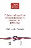 Pobreza y desigualdad social en la narrativa costarricense: 1890-1950 (eBook, ePUB)