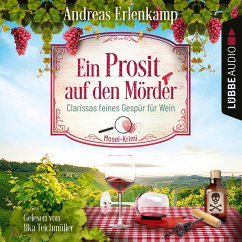 Ein Prosit auf den Mörder / Clarissas feines Gespür Bd.1 (MP3-Download) - Erlenkamp, Andreas