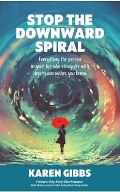 Cover STOP THE DOWNWARD SPIRAL (eBook, ePUB)