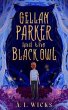 Gellan Parker and the Black Owl (eBook,... - Bild 1