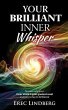 Your Brilliant Inner Whisper (eBook,... - Bild 1
