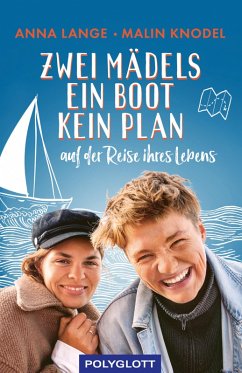 Zwei Mädels, ein Boot, kein Plan (eBook, ePUB) - Lange, Anna; Knodel, Malin