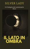 Il lato in ombra (eBook, ePUB)
