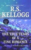 The True Tears of a Fine Romance (Breadcove Bay) (eBook, ePUB)