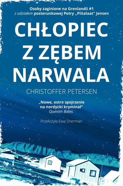 Chlopiec z zebem narwala (Osoby zaginione na Grenlandii, #1) (eBook, ePUB)