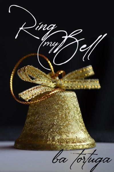 Ring My Bell (eBook, ePUB)