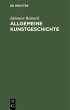 Allgemeine Kunstgeschichte (eBook, PDF) - Bild 1