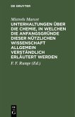 Unterhaltungen über die Chemie, in welchen die Anfangsgründe dieser nützlichen Wissenschaft allgemein verständlich erläutert werden (eBook, PDF)