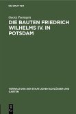 Die Bauten Friedrich Wilhelms IV. in Potsdam (eBook, PDF)