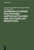 Hamburg in seiner politischen, wirtschaftlichen und kulturellen Bedeutung (eBook, PDF)