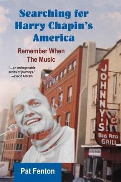 Searching for Harry Chapin's America (eBook, ePUB) - Fenton, Pat