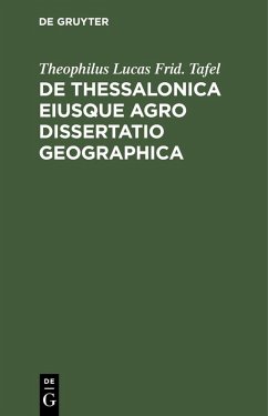 Cover De Thessalonica eiusque agro dissertatio geographica (eBook, PDF)