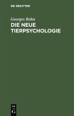 Die Neue Tierpsychologie (eBook, PDF)