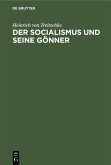 Der socialismus und seine Gönner (eBook, PDF)