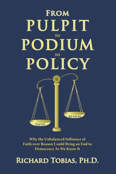 From Pulpit to Podium to Policy (eBook, ePUB) From Pulpit to Podium to Policy (eBook, ePUB)