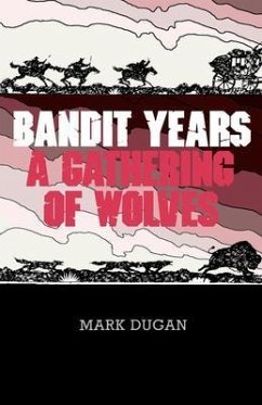 Bandit Years (eBook, ePUB) - Dugan, Mark