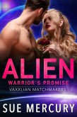 Alien Warrior's Promise (Vaxxlian Matchmakers, #2) (eBook, ePUB)