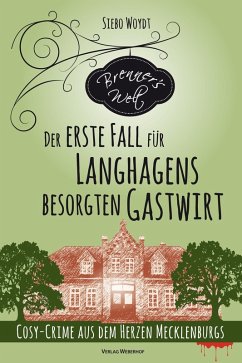 Cover Brenner's Welt: Der erste Fall für Langhagens besorgten Gastwirt (eBook, ePUB)