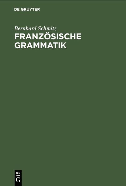 Französische Grammatik (eBook, PDF) Französische Grammatik (eBook, PDF)