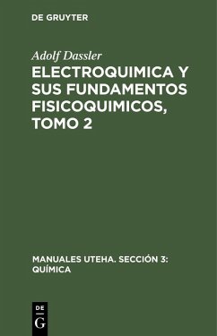 Cover Electroquimica y sus fundamentos fisicoquimicos, Tomo 2 (eBook, PDF)