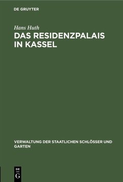Das Residenzpalais in Kassel (eBook, PDF) - Huth, Hans