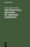 The Practical Methods of Organic Chemistry (eBook, PDF)