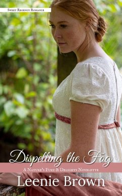 Cover Dispelling the Fog (Nature's Fury and Delights, #5) (eBook, ePUB)