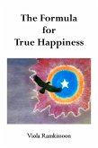 The Formula for True Happiness (eBook, ePUB)