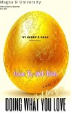 How To Get Rich Doing What You Love (eBook, ePUB)