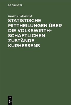 Cover Statistische Mittheilungen über die volkswirthschaftlichen Zustände Kurhessens (eBook, PDF)