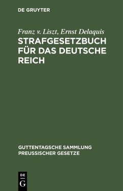 Strafgesetzbuch für das Deutsche Reich (eBook, PDF) - Liszt, Franz V.; Delaquis, Ernst