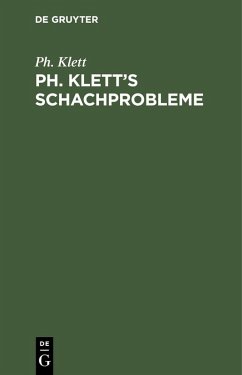 Ph. Klett's Schachprobleme (eBook, PDF) - Klett, Ph.