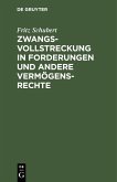Zwangsvollstreckung in Forderungen und andere Vermögensrechte (eBook, PDF)