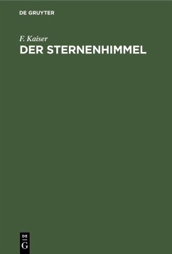 Der Sternenhimmel (eBook, PDF) - Kaiser, F.