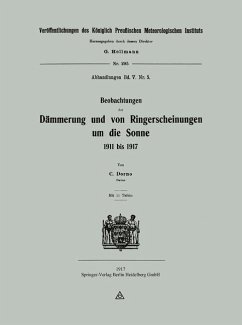 Beobachtungen der Dämmerung und von Ringerscheinungen um die Sonne 1911 bis 1917 (eBook, PDF) - Dorno, Carl W.