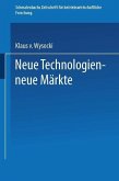Neue Technologien - neue Märkte (eBook, PDF)