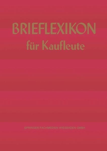 Brief-lexikon für Kaufleute (eBook, PDF) Brief-lexikon für Kaufleute (eBook, PDF)