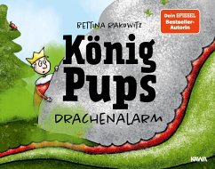 König Pups - Drachenalarm (eBook, ePUB) - Rakowitz, Bettina