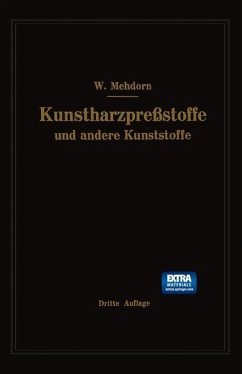 Kunstharzpreßstoffe und andere Kunststoffe (eBook, PDF) - Mehdorn, Walter