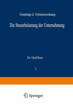 Die Steuerbelastung der Unternehmung (eBook, PDF) - Rose, Gerd