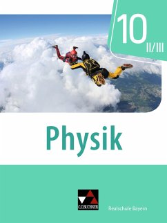 Physik Realschule Bayern 10 II/III - Axenbeck, Christian;Floder, Sebastian;Forster, Robert;Fritsch, Christoph