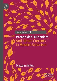 Paradoxical Urbanism - Miles, Malcolm