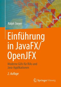 Einführung in JavaFX/OpenJFX - Steyer, Ralph