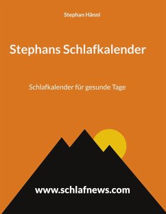 Schlafkalender für gesunde Tage - Hänni, Stephan