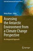 Assessing the Antarctic Environment from a Climate Change Perspective